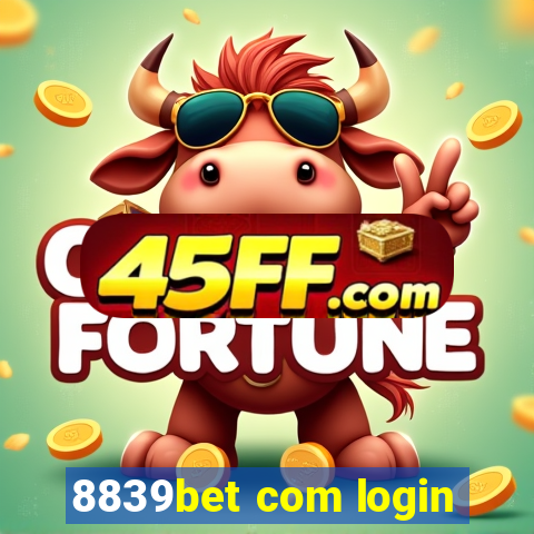 8839bet com login